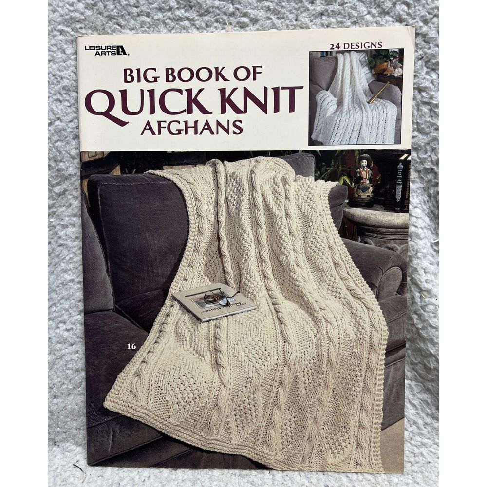 Big Book of Quick Knit Afghans-24 Quick & Easy Solid-Color Wraps by Leisure Arts